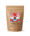A Coffee Date - Valentines Blend 2026 Edition